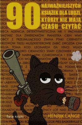 Okładka książki 90 najważniejszych dla ludzi, którzy nie mają czasu czytać