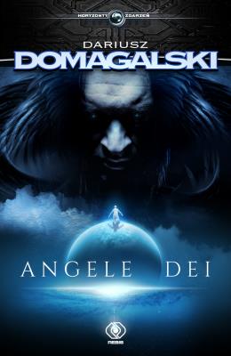 Angele Dei. Autor: Domagalski Dariusz. SmakLiter.pl Okładka książki Angele Dei