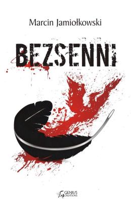 Bezsenni. Autor: Jamiołkowski Marcin. SmakLiter.pl Okładka książki Bezsenni
