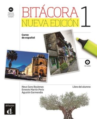 Bitacora A1 Podręcznik ucznia + CD. Autor: Garmendia Agustin, Peris Martin Ernesto, Baulenas Sans Neus. SmakLiter.pl Okładka książki Bitacora A1 Podręcznik ucznia + CD