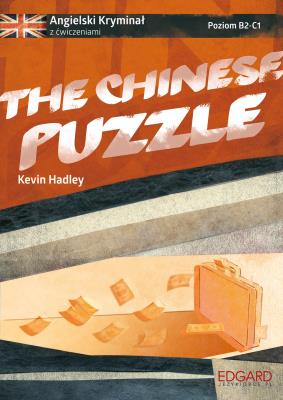 Chinese puzzle Angielski kryminał z ćwiczeniami. Autor: Kevin Hadley. SmakLiter.pl Okładka książki Chinese puzzle Angielski kryminał z ćwiczeniami