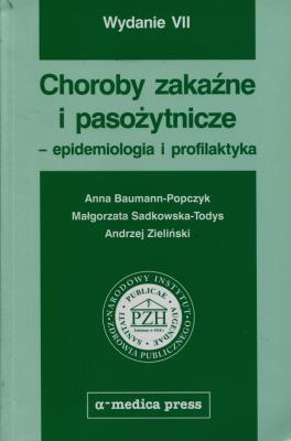 Okładka książki Choroby zakaźne i pasożytnicze epidemiologia i profilaktyka