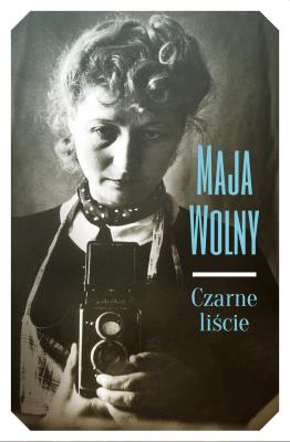 Czarne liście. Autor: Wolny Maja. SmakLiter.pl Okładka książki Czarne liście