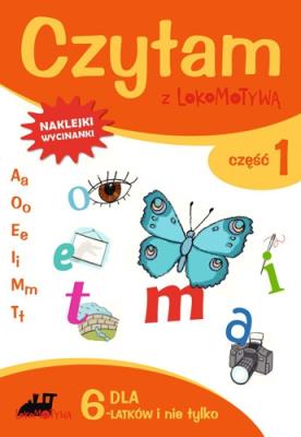 Czytam z Lokomotywą cz.1 A, O, E, I, M, T GWO. Autor: Małgorzata Dobrowolska (red.). SmakLiter.pl Okładka książki Czytam z Lokomotywą cz.1 A, O, E, I, M, T GWO