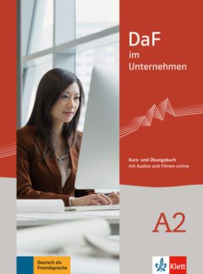 DaF im Unternehmen A2. Kurs- und Übungsbuch + online. Autor: Ilse Sander, Grosser Regine, Hanke Claudia. SmakLiter.pl Okładka książki DaF im Unternehmen A2. Kurs- und Übungsbuch + online