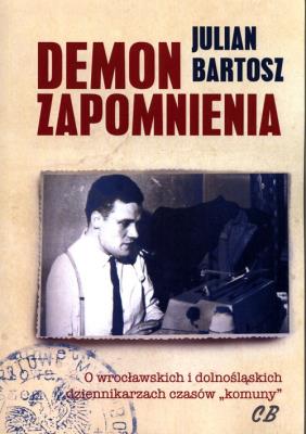 Demon zapomnienia. Autor: Bartosz Julian. SmakLiter.pl Okładka książki Demon zapomnienia