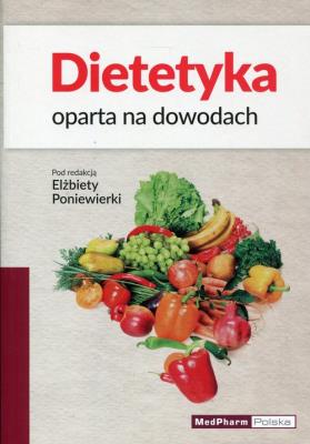 Dietetyka oparta na dowodach. Wydawca: Medpharm. SmakLiter.pl Opakowanie Dietetyka oparta na dowodach