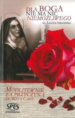 Dla Boga nie ma nic niemożliwego. Autor: Ks. Leszek Smoliński. SmakLiter.pl Okładka książki Dla Boga nie ma nic niemożliwego