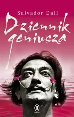 Dziennik geniusza. Autor: Salvador Dali. SmakLiter.pl Okładka książki Dziennik geniusza