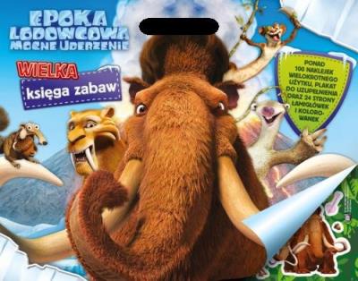 Okładka książki Epoka Lodowcowa. Mocne uderzenie