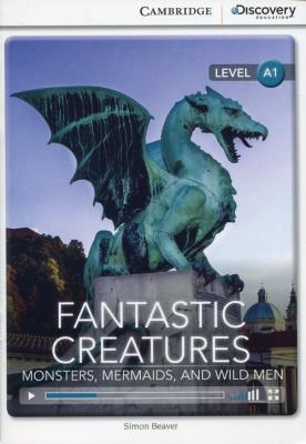 Fantastic Creatures: Monsters, Mermaids, and Wild Men Beginning. Autor: Beaver Simon. SmakLiter.pl Okładka książki Fantastic Creatures: Monsters, Mermaids, and Wild Men Beginning