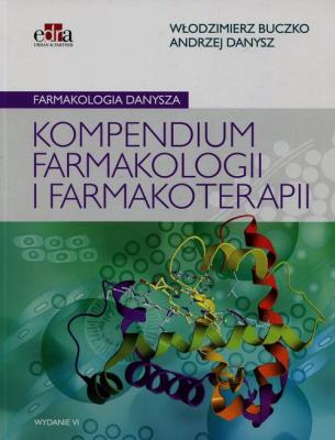 Okładka książki Farmakologia Danysza Kompendium farmakologii i farmakoterapii