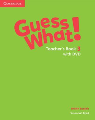 Okładka książki Guess What! 3 Teacher's Book with DVD