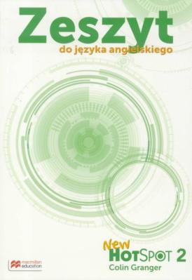 Okładka książki Hot Spot New 2 Zeszyt do języka angielskiego