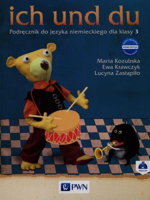 ich und du 3 Nowa edycja Podręcznik do języka niemieckiego z płytą CD. Autor: Kozubska Marta, Zastąpiło Lucyna. SmakLiter.pl Okładka książki ich und du 3 Nowa edycja Podręcznik do języka niemieckiego z płytą CD