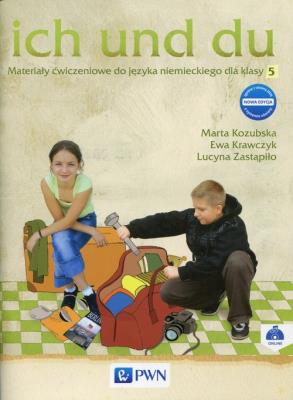 ich und du 5 Nowa edycja Materiały ćwiczeniowe. Autor: Kozubska Marta, Zastapiło Lucyna. SmakLiter.pl Okładka książki ich und du 5 Nowa edycja Materiały ćwiczeniowe