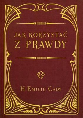 Okładka książki Jak korzystać z prawdy