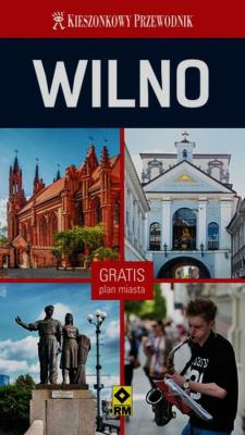 Kieszonkowy przewodnik Wilno od środka. Autor: Grzegorz Micuła. SmakLiter.pl Okładka książki Kieszonkowy przewodnik Wilno od środka