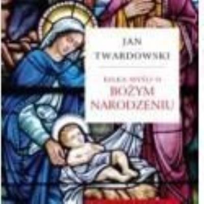Okładka książki Kilka myśli o Bożym Narodzeniu