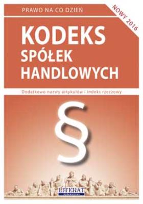 Okładka książki Kodeks spółek handlowych w.2016 LITERAT