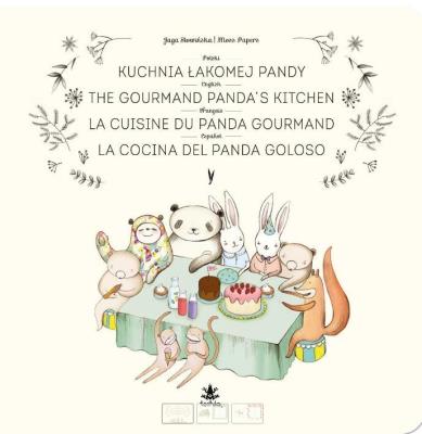 Kuchnia łakomej pandy. Autor: Jaga Słowińska, Moss Papers. SmakLiter.pl Okładka książki Kuchnia łakomej pandy