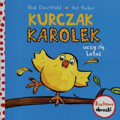 Okładka książki Kurczak Karolek uczy się latać