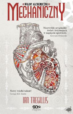 Okładka książki Mechaniczny T.1 Wojny alchemiczne