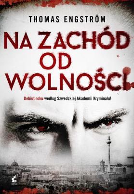 Okładka książki Na zachód od wolności