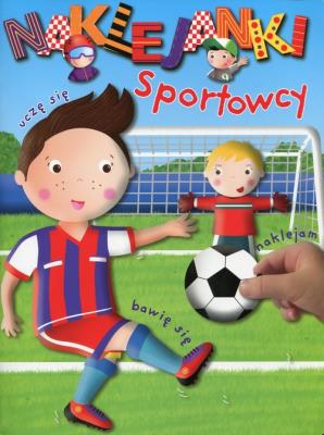 Najklejanki Sportowcy. Autor: Nathalie Belineau, J. Beaumont. SmakLiter.pl Okładka książki Najklejanki Sportowcy