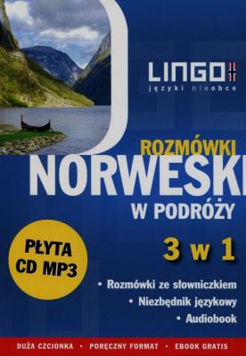 Norweski w podróży Rozmówki 3 w 1 + CD. Autor: Izabela Krepsztul. SmakLiter.pl Okładka książki Norweski w podróży Rozmówki 3 w 1 + CD