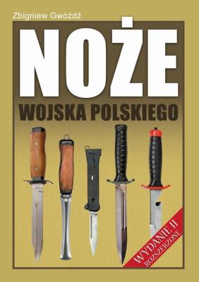 Noże Wojska Polskiego. Autor: Gwóźdź Zbigniew. SmakLiter.pl Okładka książki Noże Wojska Polskiego
