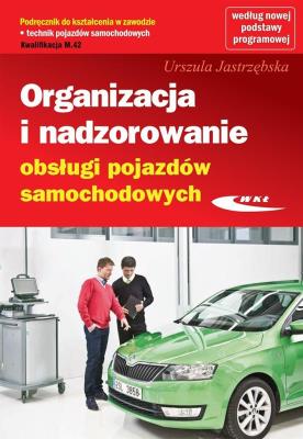 Okładka książki Organizacja i nadzor. obsługi pojazdów sam. WKŁ