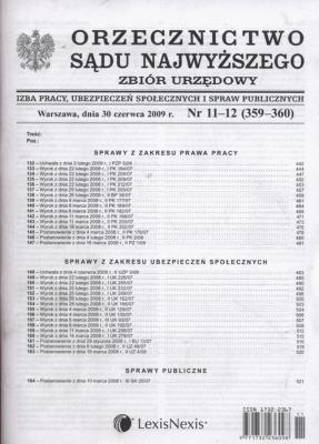 Orzecznictwo Sądu Najwyższego Izba Pracy, Ubezpieczeń Społecznych i Spraw Publicznych Zbiór Urzędowy 11-12/2009. Wydawca: LexisNexis. SmakLiter.pl Opakowanie Orzecznictwo Sądu Najwyższego Izba Pracy, Ubezpieczeń Społecznych i Spraw Publicznych Zbiór Urzędowy 11-12/2009