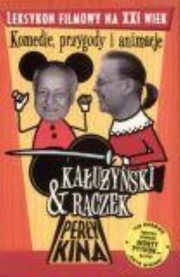 Perły kina T.3. Komedie, przygody i animacje. Autor: Zygmunt Kałużyński, Tomasz Raczek. SmakLiter.pl Okładka książki Perły kina T.3. Komedie, przygody i animacje