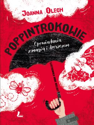 Poppintrokowie. Autor: Olech Joanna. SmakLiter.pl Okładka książki Poppintrokowie