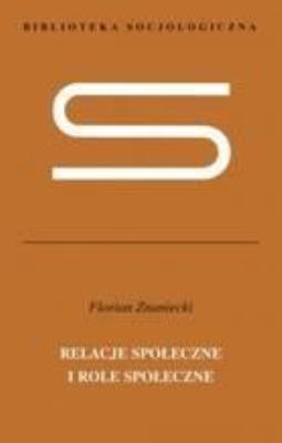 Okładka książki Relacje społeczne i role społeczne TW