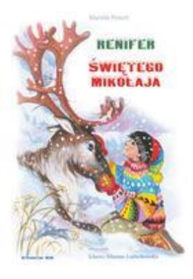 Okładka książki Renifer Świętego Mikołaja