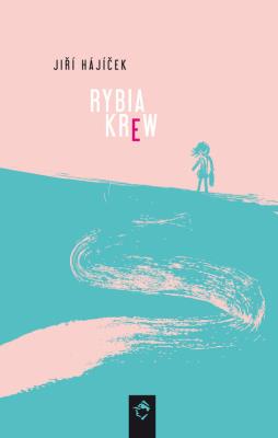 Rybia krew. Autor: Hajicek Jiri. SmakLiter.pl Okładka książki Rybia krew