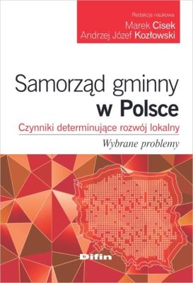 Samorząd gminny w Polsce. Autor: Marek Cisek Andrzej Józef Kozłowski. SmakLiter.pl Okładka książki Samorząd gminny w Polsce