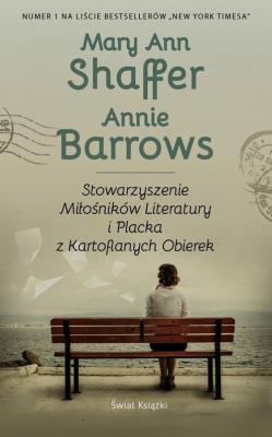 Stowarzyszenie Miłośników Literatury i Placka z Kartoflanych. Autor: Shaffer Mary Ann, Barrows Annie. SmakLiter.pl Okładka książki Stowarzyszenie Miłośników Literatury i Placka z Kartoflanych