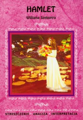 Okładka książki Streszczenia - Hamlet  LITERAT