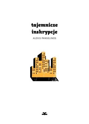 Tajemnicze inskrypce. Autor: Panselinos Alexis. SmakLiter.pl Okładka książki Tajemnicze inskrypce