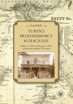 Okładka książki Turyści, przedsiębiorcy, kuracjusze.