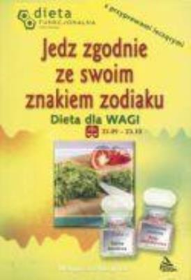 Okładka książki Waga. Jedz zgodnie ze swoim znakiem zodiaku