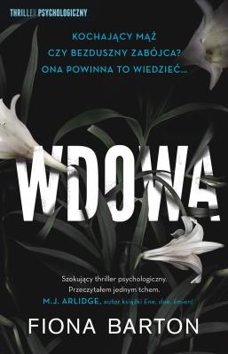 Wdowa. Autor: Barton Fiona. SmakLiter.pl Okładka książki Wdowa
