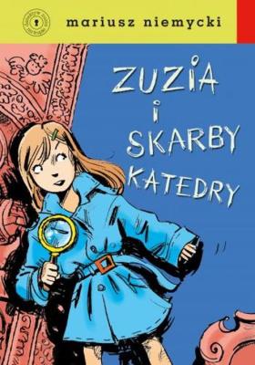 Zuzia i skarby katedry. Autor: Mariusz Niemycki. SmakLiter.pl Okładka książki Zuzia i skarby katedry