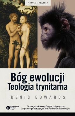 Bóg ewolucji. Autor: Denis Edwards. SmakLiter.pl Okładka książki Bóg ewolucji