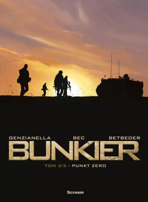 Bunkier 2. Punkt zero. Autor: Stephane Betbeder, Christophe Bec, Genzianella Nicola. SmakLiter.pl Okładka książki Bunkier 2. Punkt zero