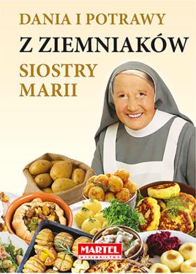 Okładka książki Dania i potrawy z ziemniaków Siostry Marii