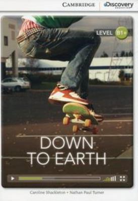 Down to Earth Intermediate Book with Online Access. Autor: Shackleton Caroline, Turner Nathan Paul. SmakLiter.pl Okładka książki Down to Earth Intermediate Book with Online Access